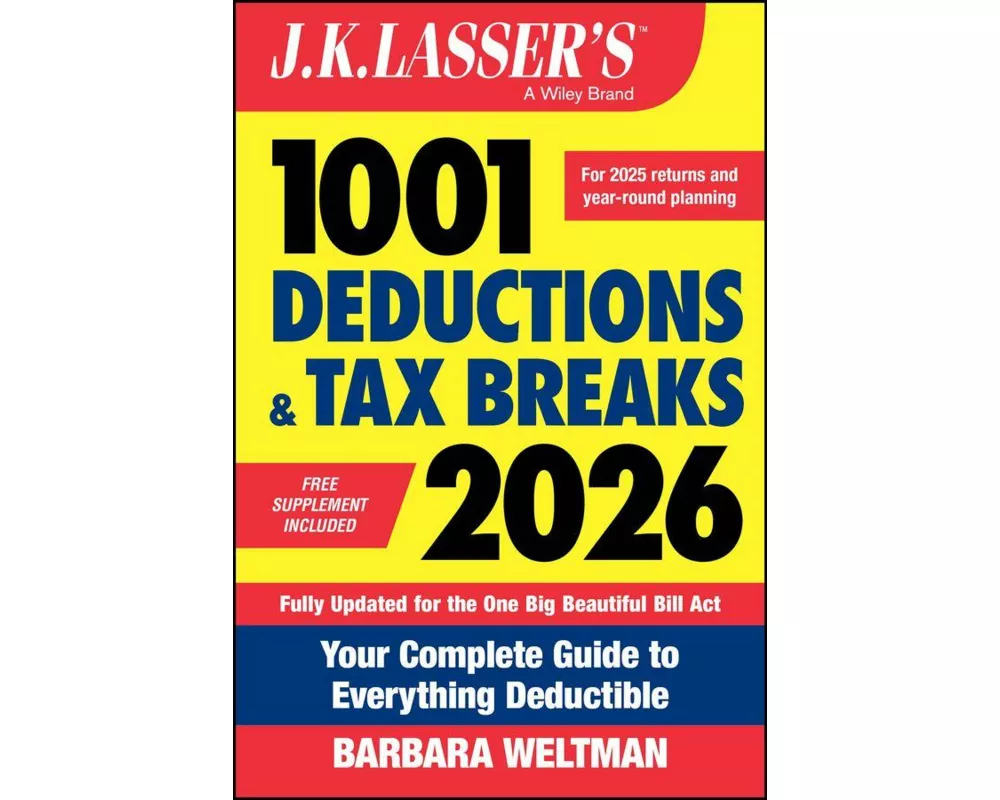 J.K. Lasser's 1001 Deductions and Tax Breaks 2026
