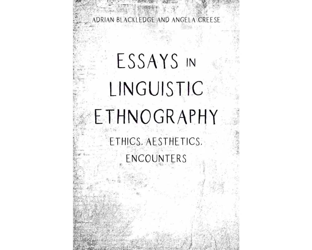 Essays in Linguistic Ethnography