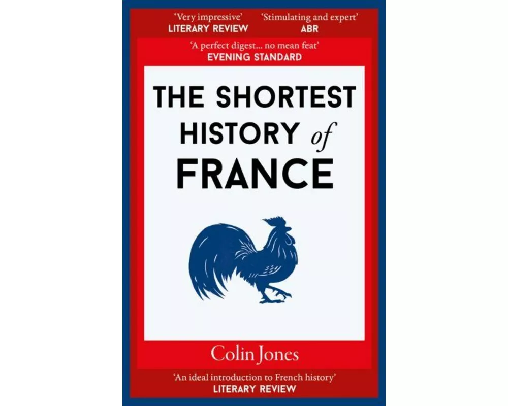 The Shortest History of France