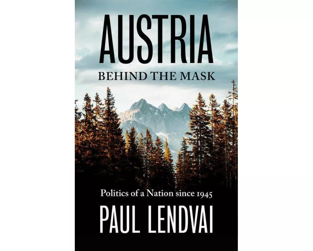 Austria Behind the Mask