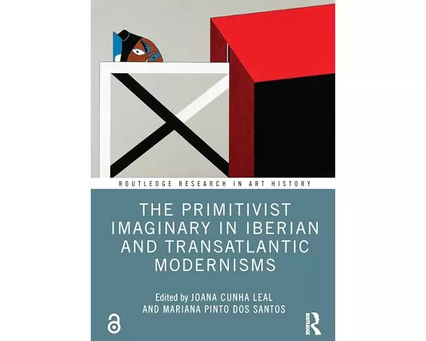 The Primitivist Imaginary in Iberian and Transatlantic Modernisms