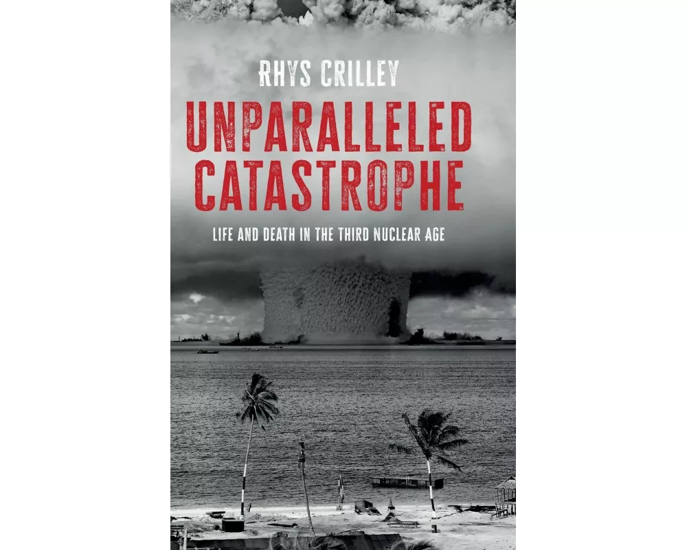 Unparalleled Catastrophe