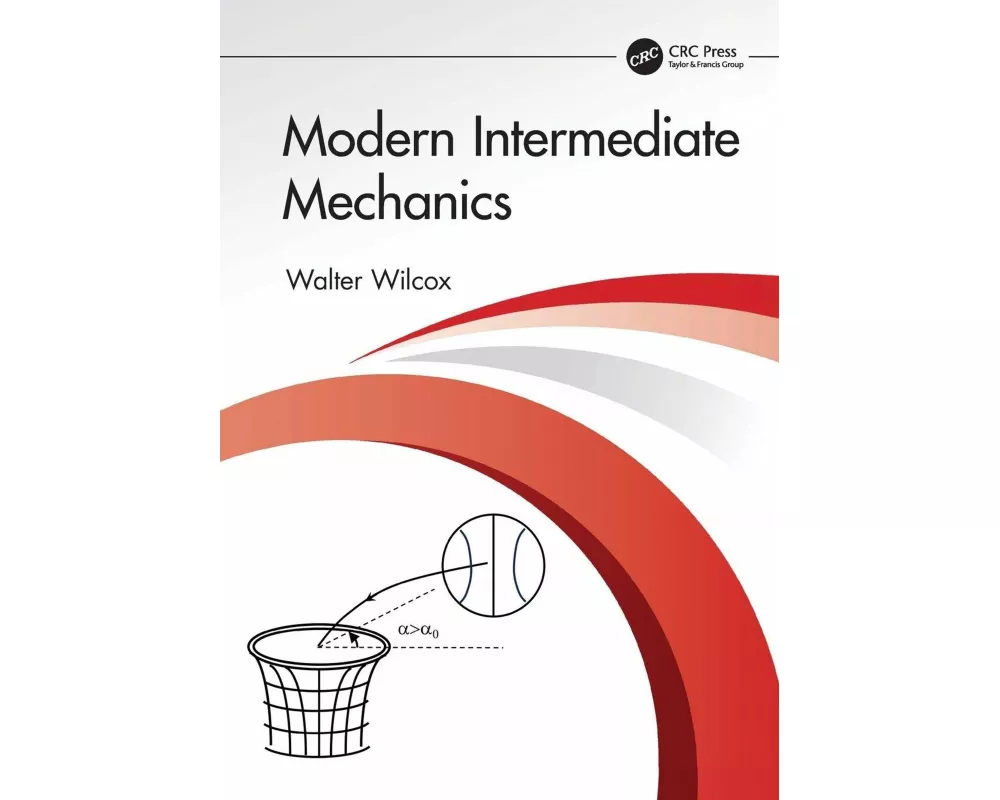 Modern Intermediate Mechanics
