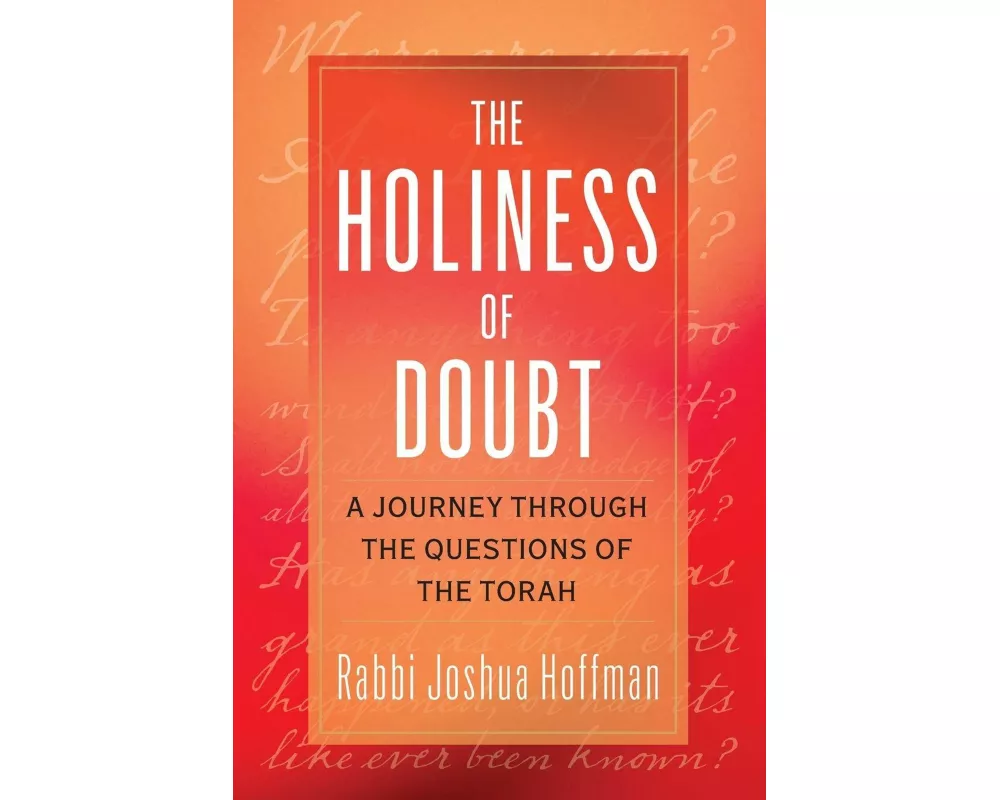 The Holiness of Doubt
