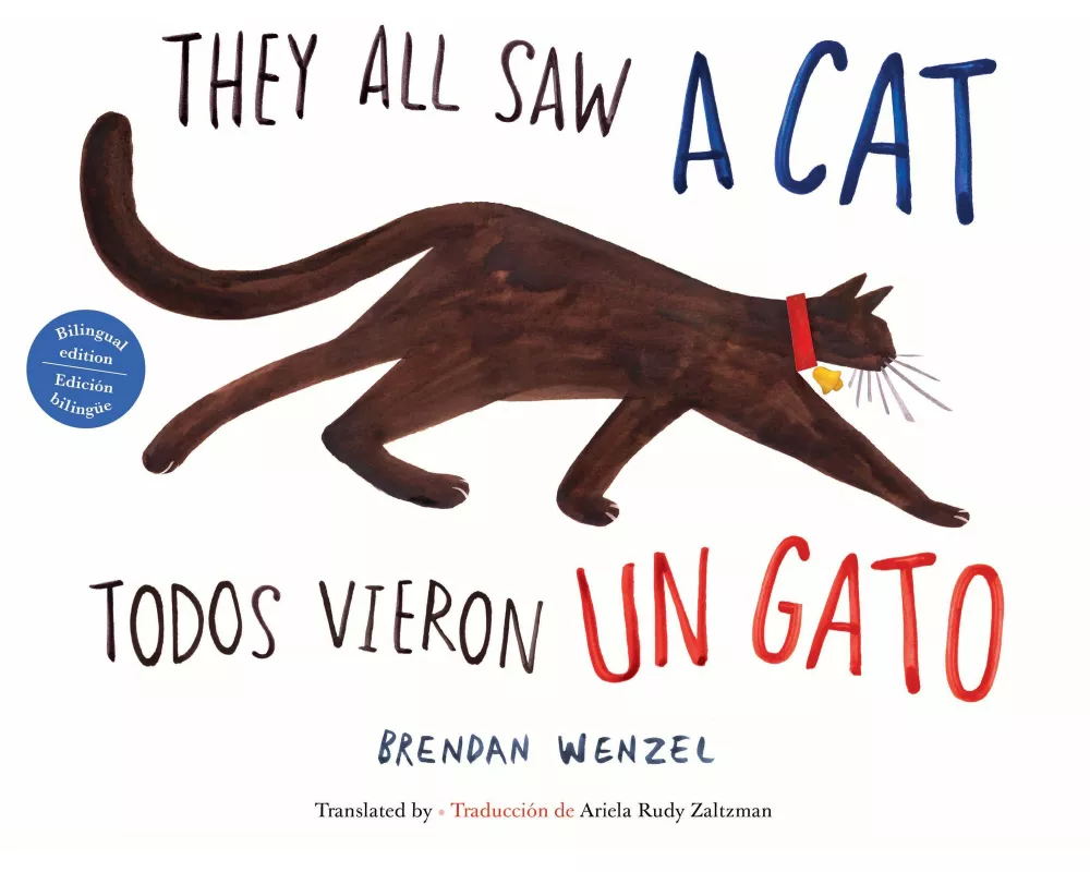 They All Saw a Cat/Todos vieron un gato (English-Spanish Bilingual Edition)