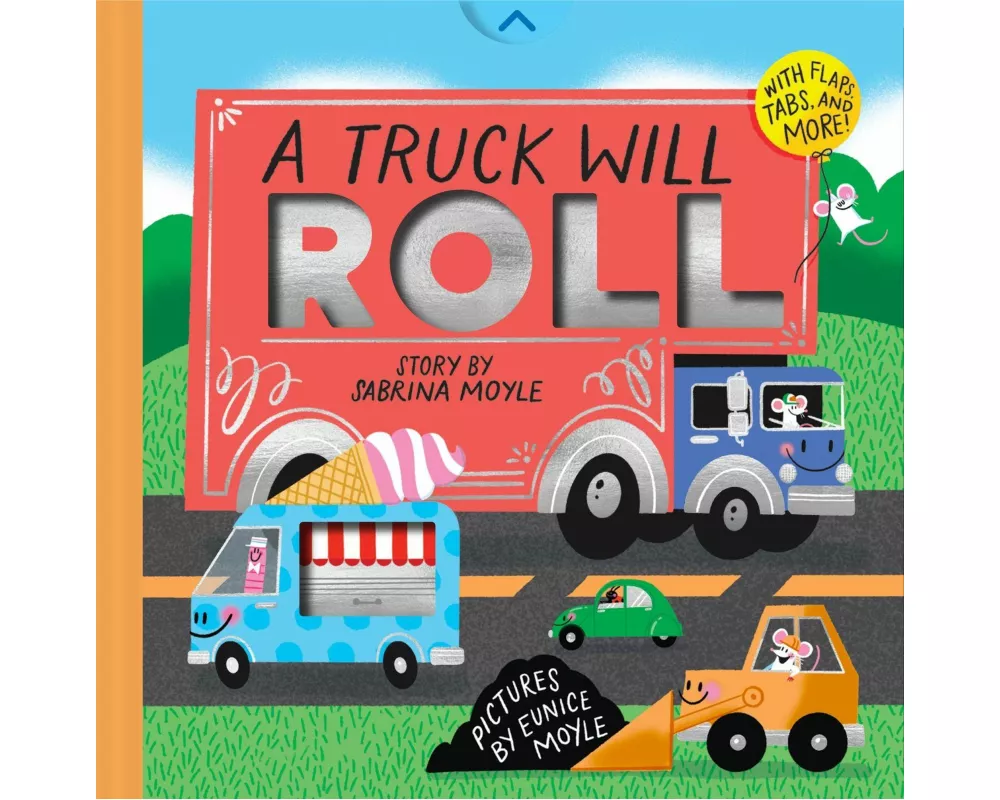 A Truck Will Roll (A Hello!Lucky Hands-On Book)