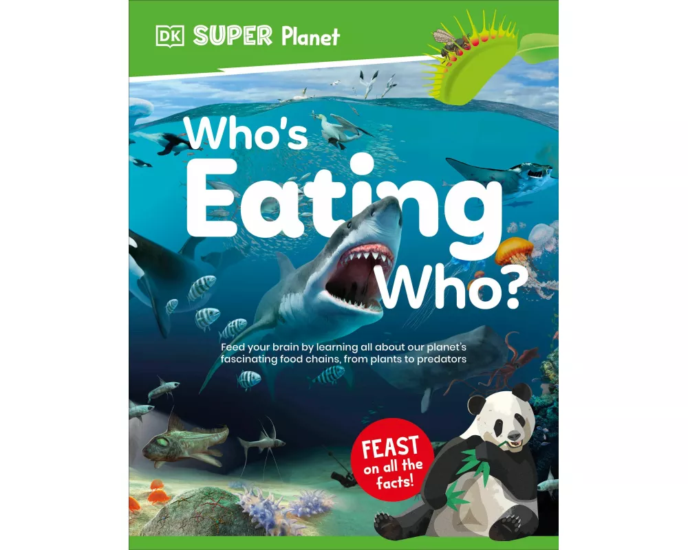 DK Super Planet Who’s Eating Who?