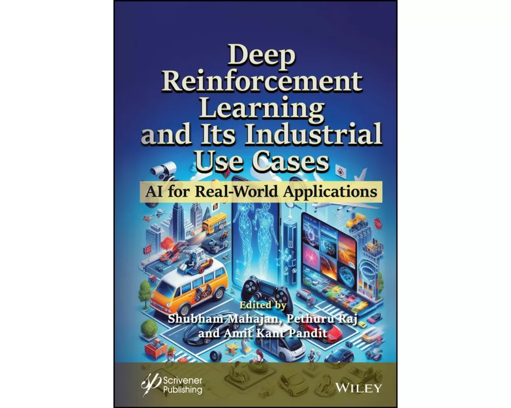 Deep Reinforcement Learning and Its Industrial Use Cases