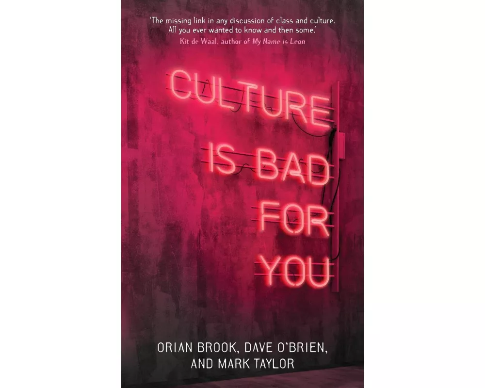 Culture is Bad for You