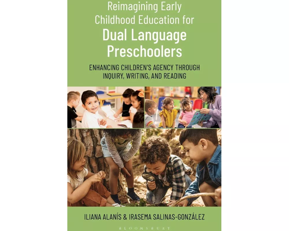 Reimagining Early Childhood Education for Dual Language Preschoolers