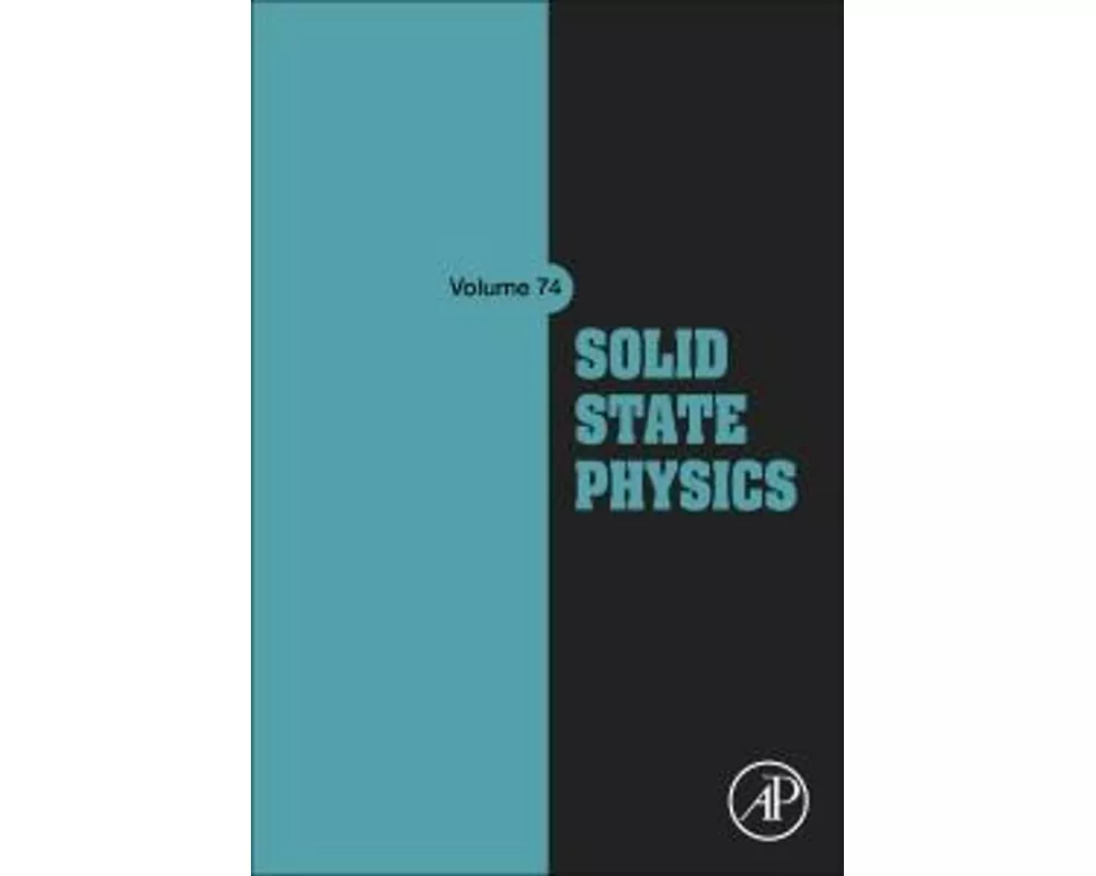 Solid State Physics: Volume 74