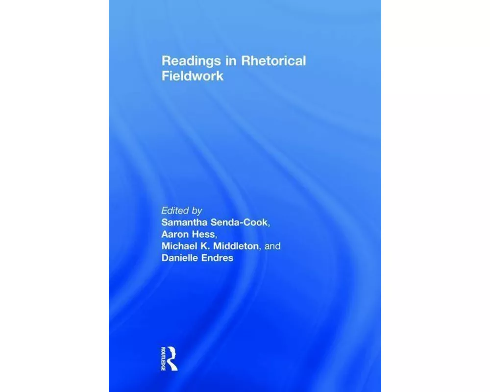 Readings in Rhetorical Fieldwork