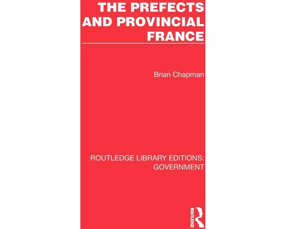 The Prefects and Provincial France
