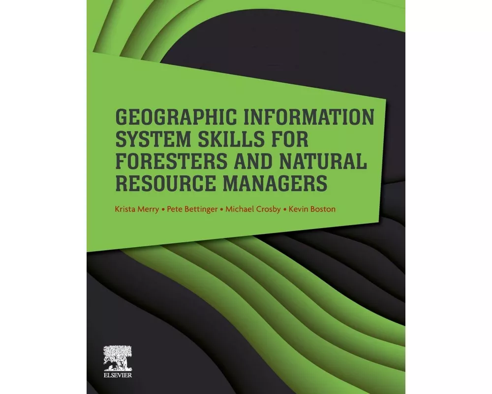 Geographic Information System Skills for Foresters and Natural Resource Managers