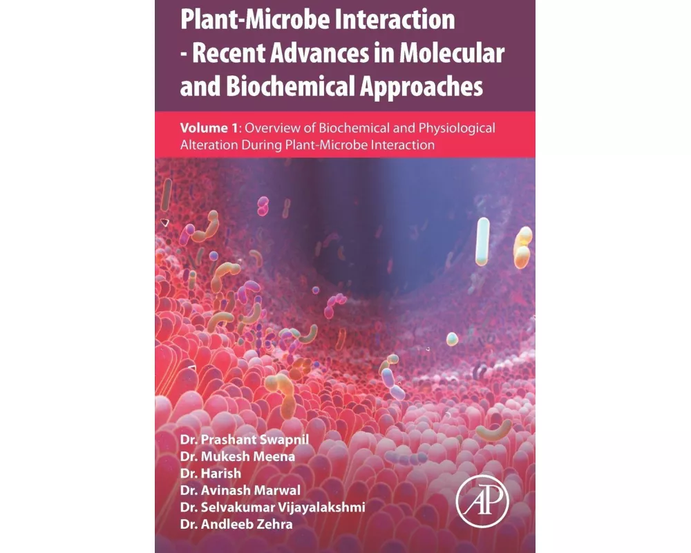 Plant-Microbe Interaction - Recent Advances in Molecular and Biochemical Approaches