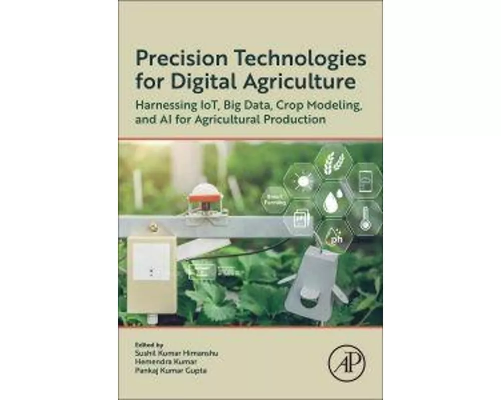 Precision Technologies for Digital Agriculture