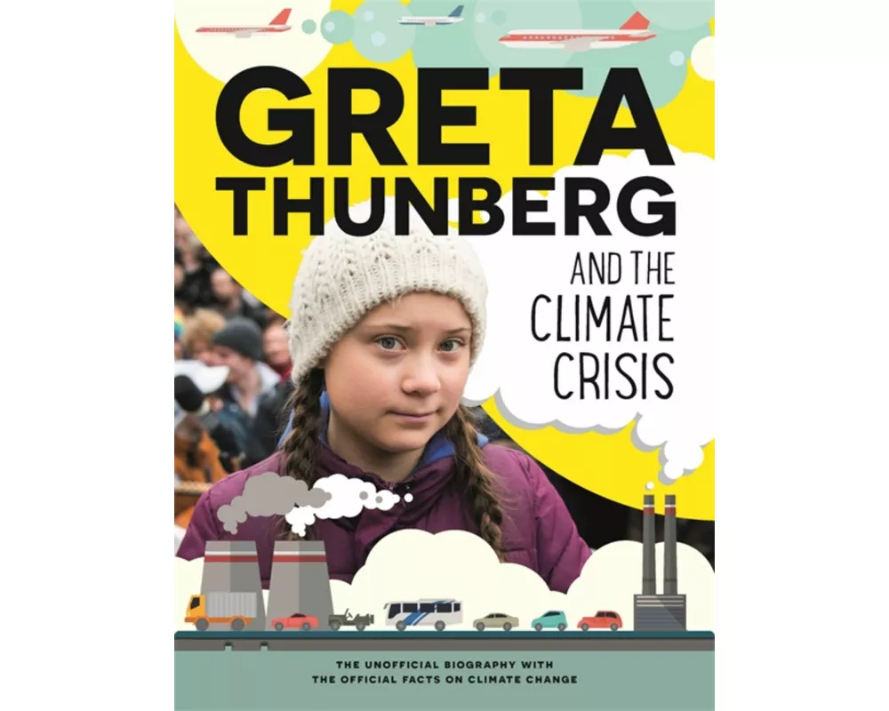 Greta Thunberg and the Climate Crisis