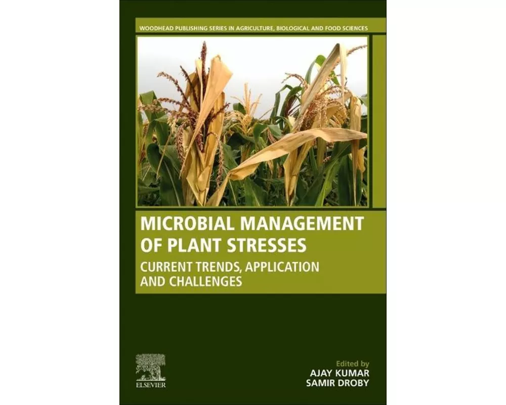 Microbial Management of Plant Stresses