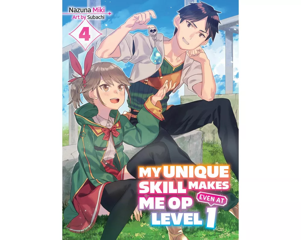 My Unique Skill Makes Me OP Even at Level 1 vol 4 (light novel)