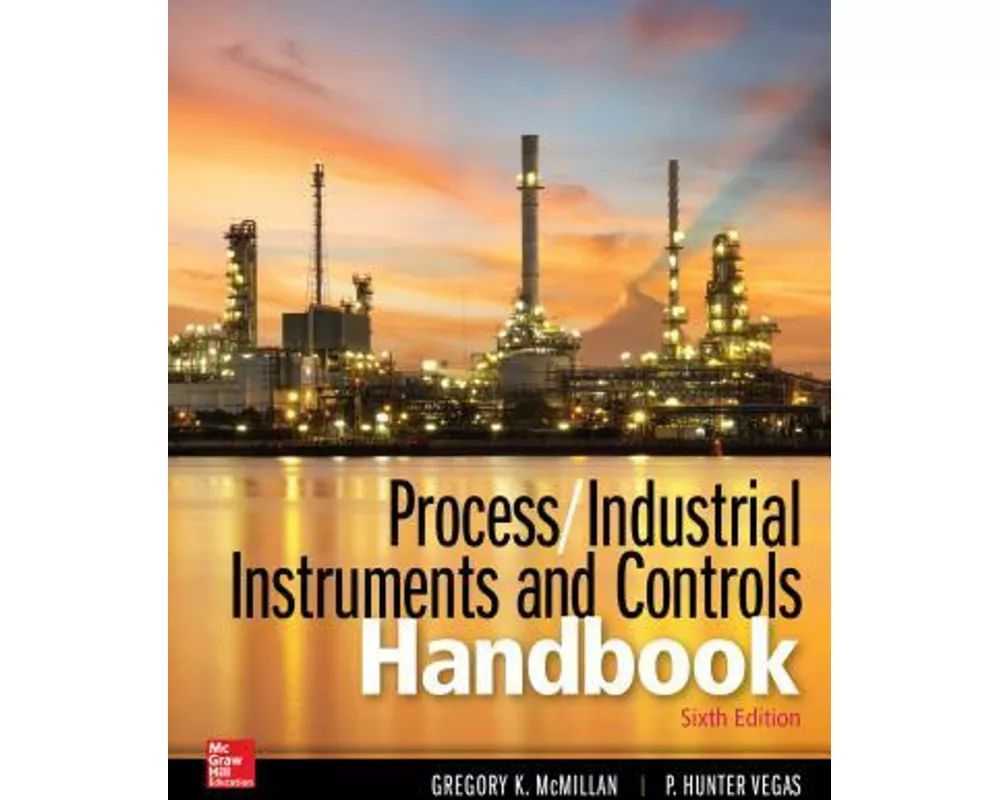 Process / Industrial Instruments and Controls Handbook, Sixth Edition
