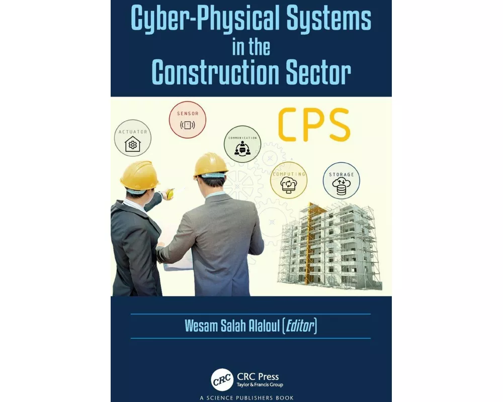 Cyber-Physical Systems in the Construction Sector