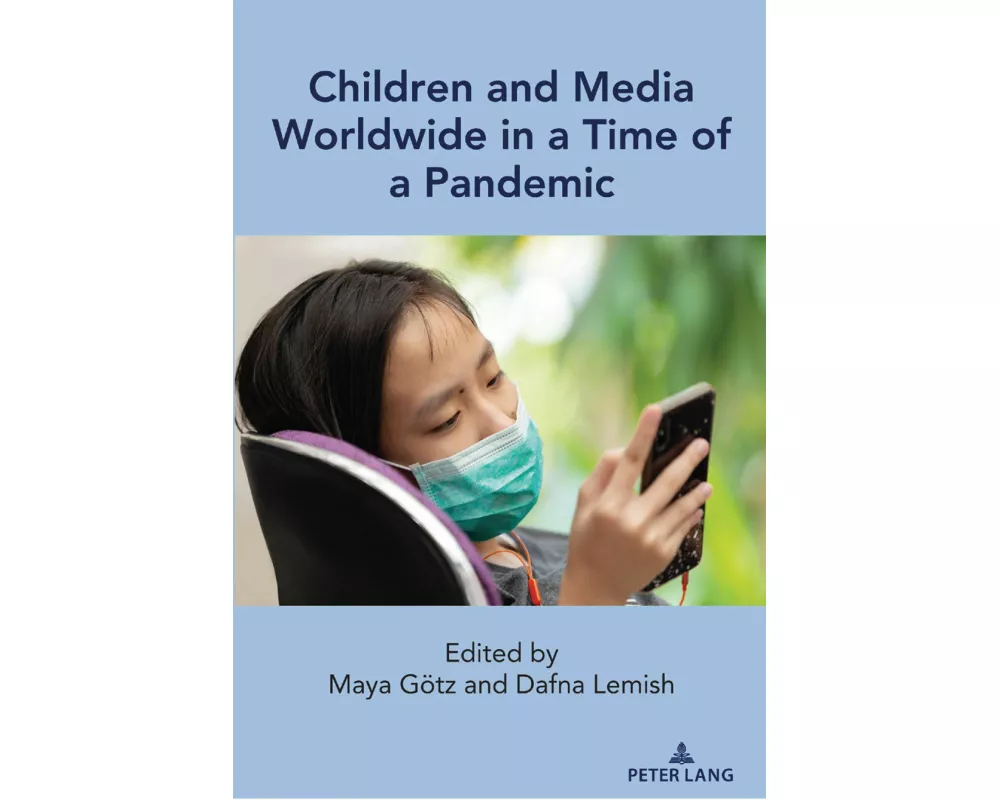 Children and Media Worldwide in a Time of a Pandemic