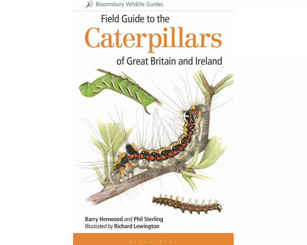 Field Guide to the Caterpillars of Great Britain and Ireland
