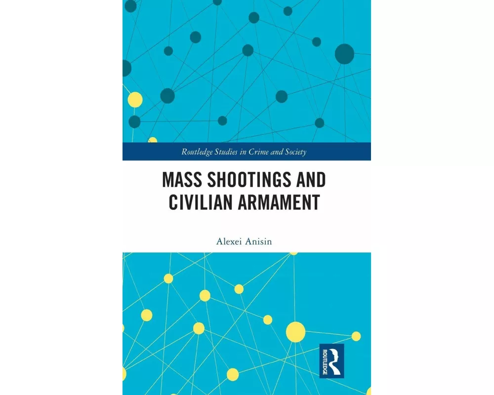 Mass Shootings and Civilian Armament
