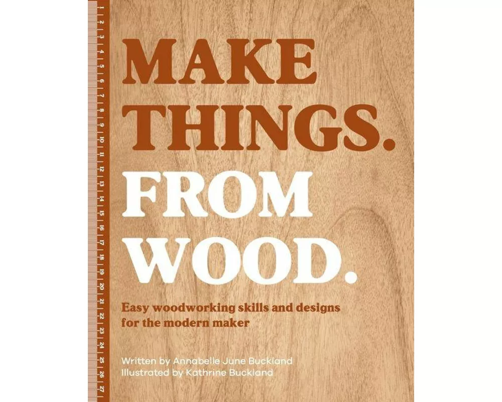 Make Things. from Wood
