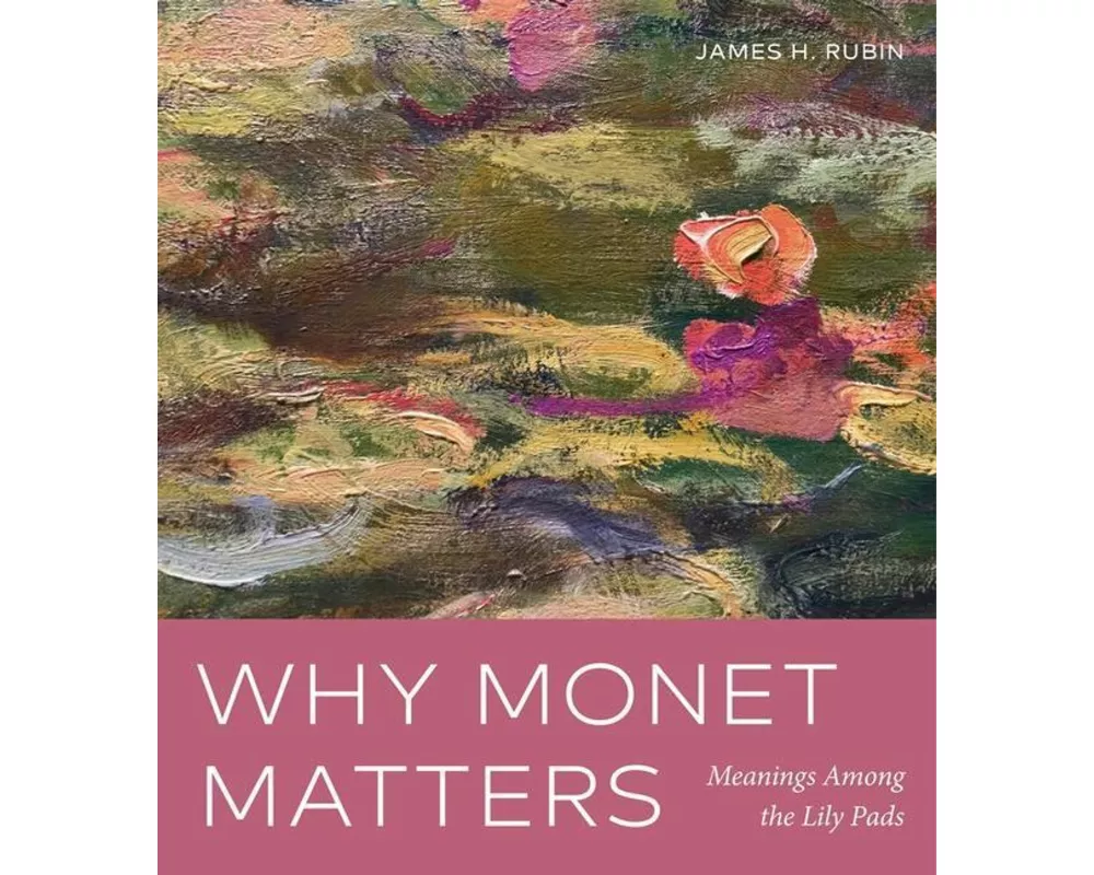 Why Monet Matters