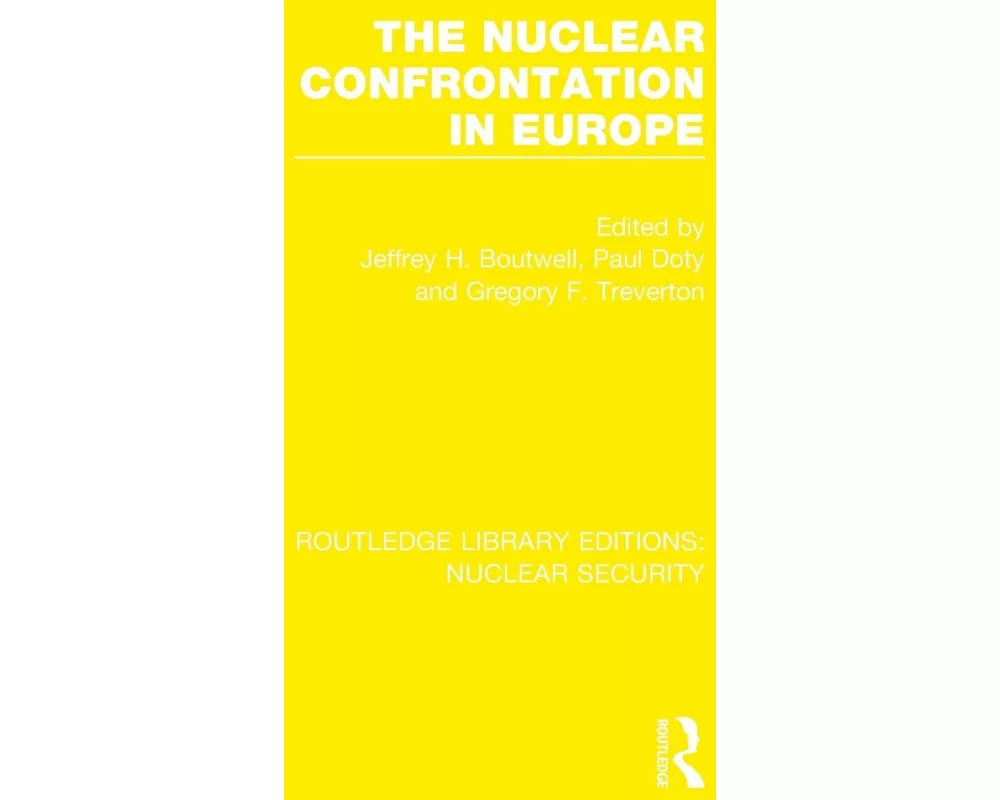 The Nuclear Confrontation in Europe