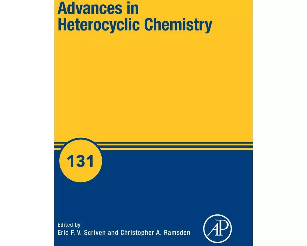 Advances in Heterocyclic Chemistry: Volume 131
