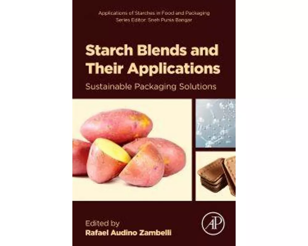 Starch Blends and Their Applications