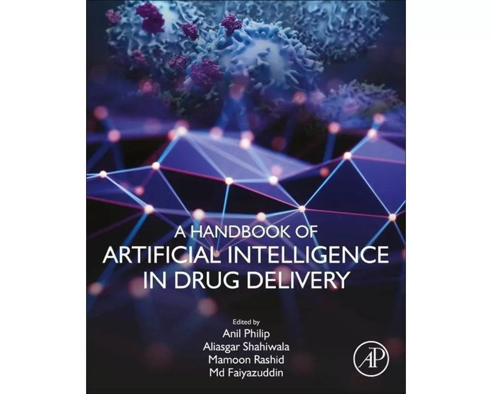 A Handbook of Artificial Intelligence in Drug Delivery