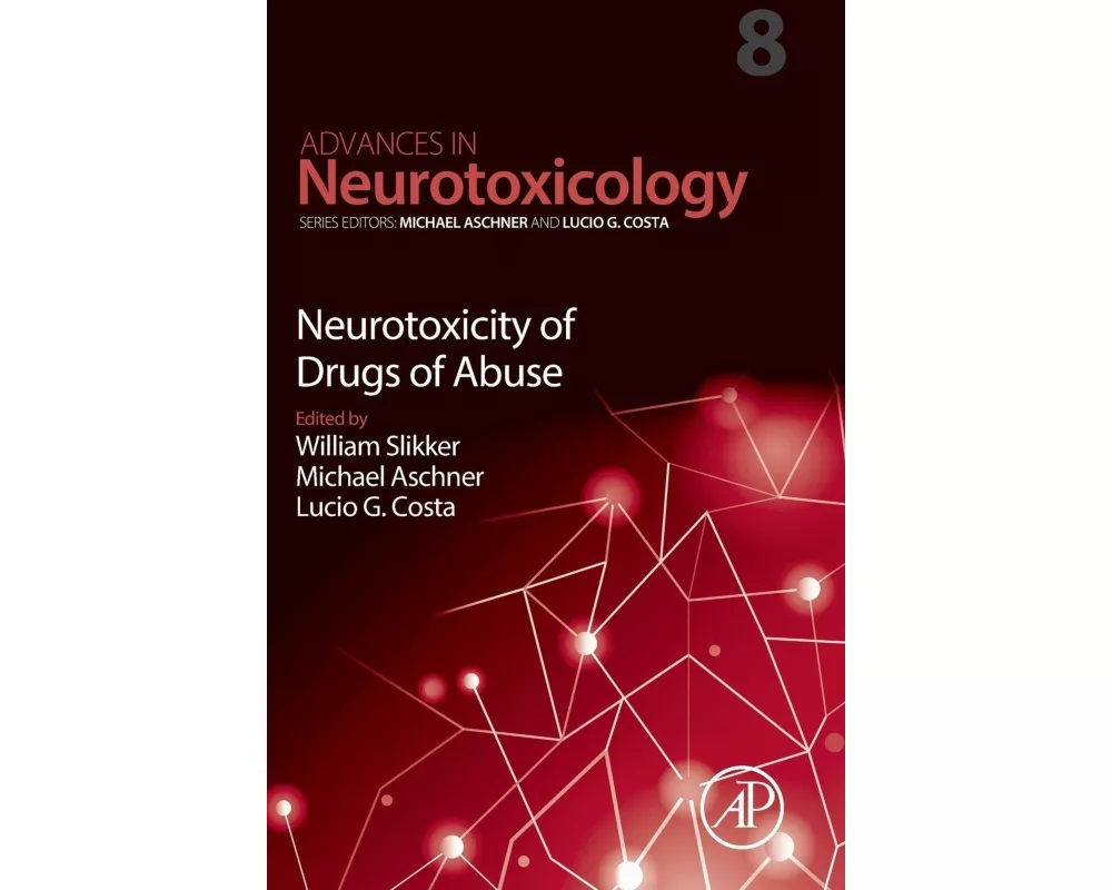 Neurotoxicity of Drugs of Abuse: Volume 8