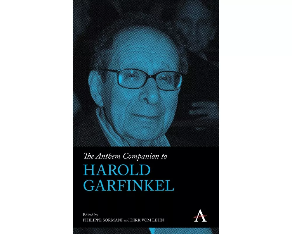 The Anthem Companion to Harold Garfinkel
