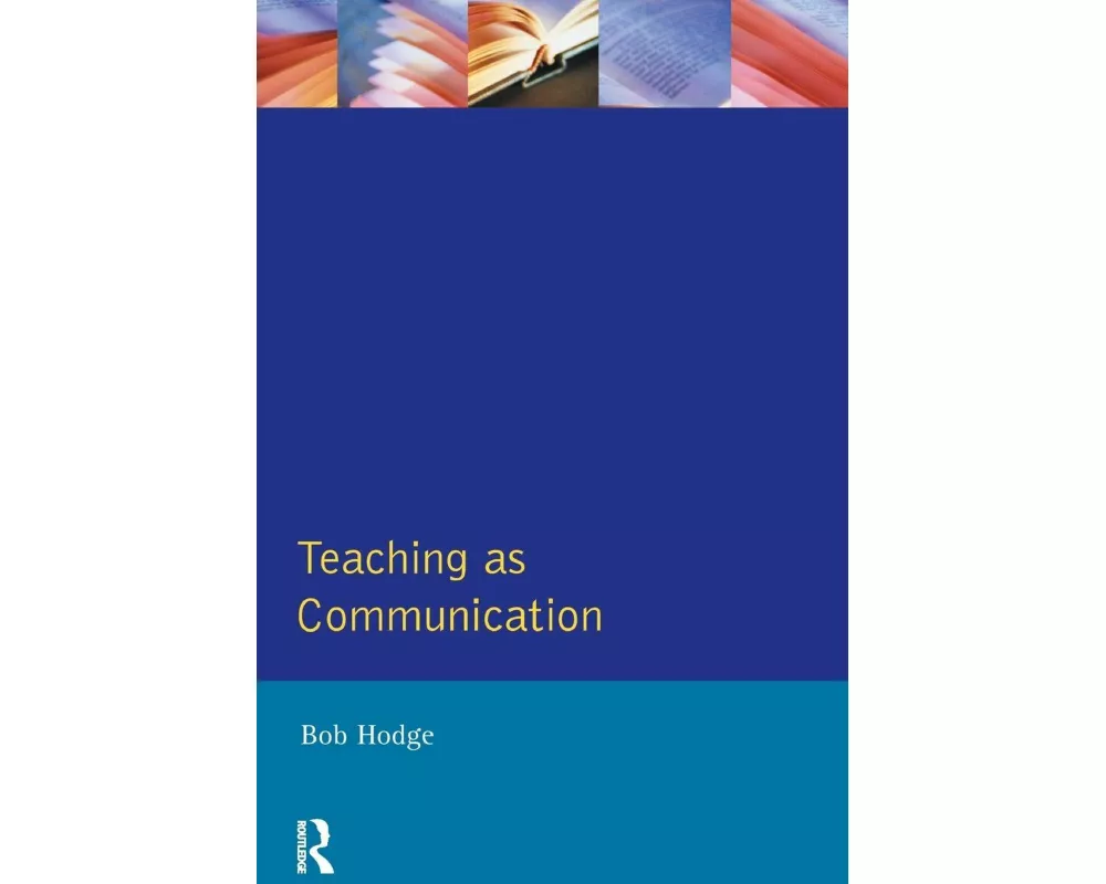 Teaching as Communication
