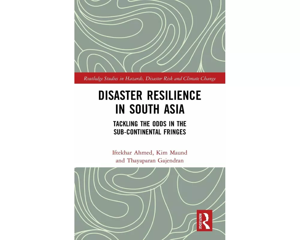 Disaster Resilience in South Asia