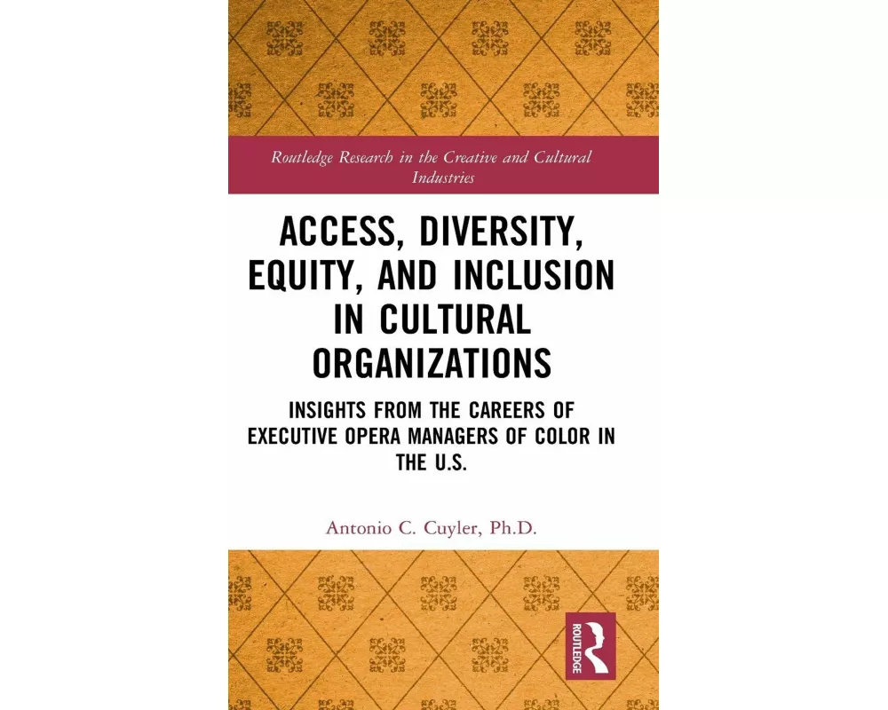 Access, Diversity, Equity and Inclusion in Cultural Organizations