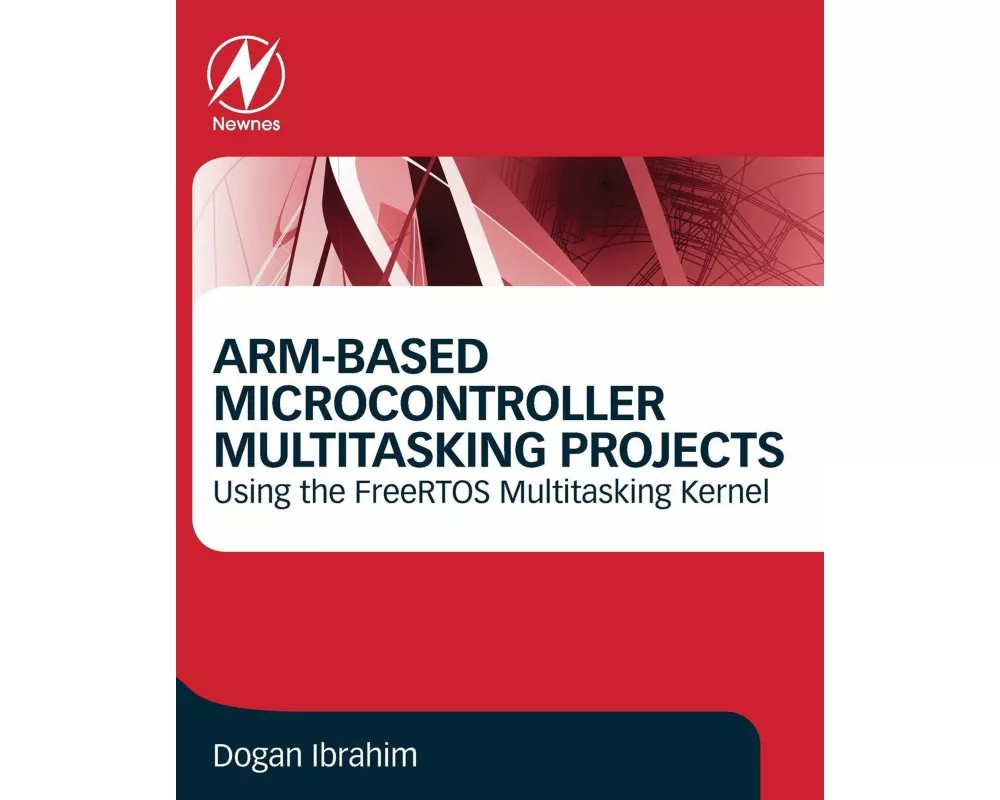 ARM-Based Microcontroller Multitasking Projects