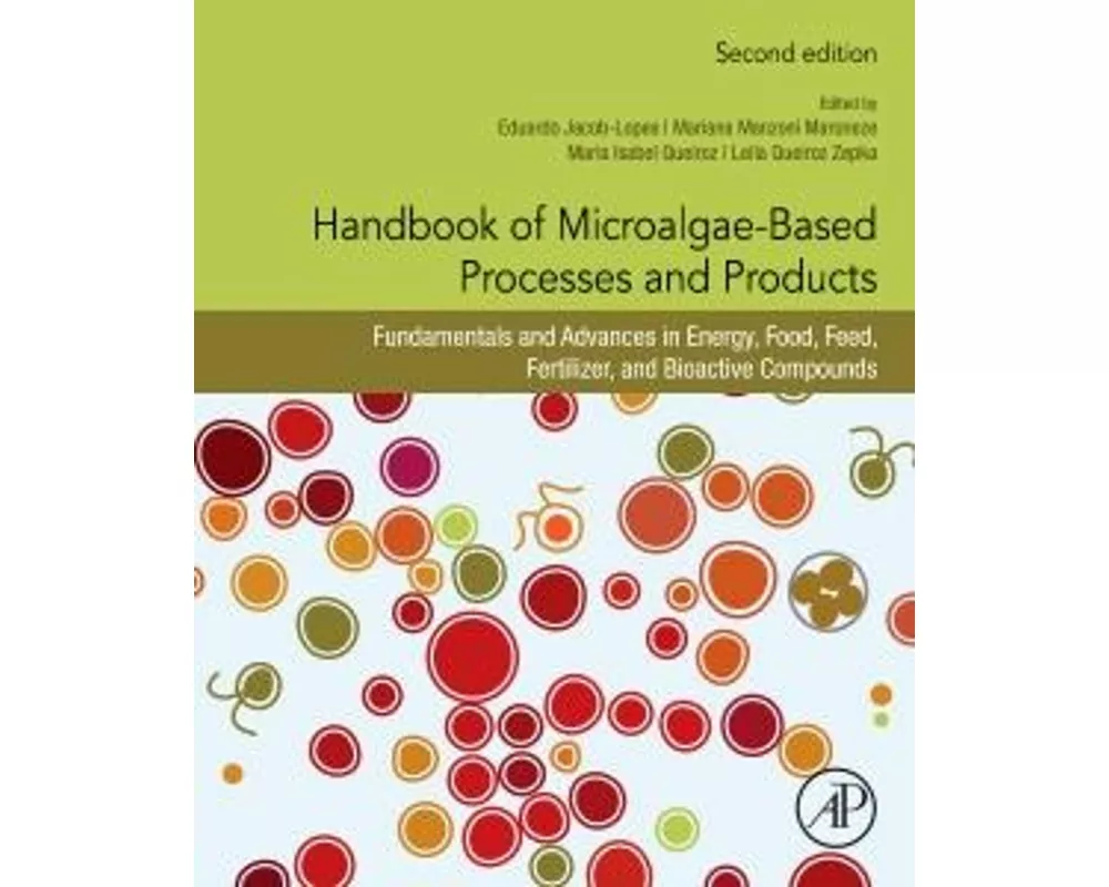 Handbook of Microalgae-Based Processes and Products