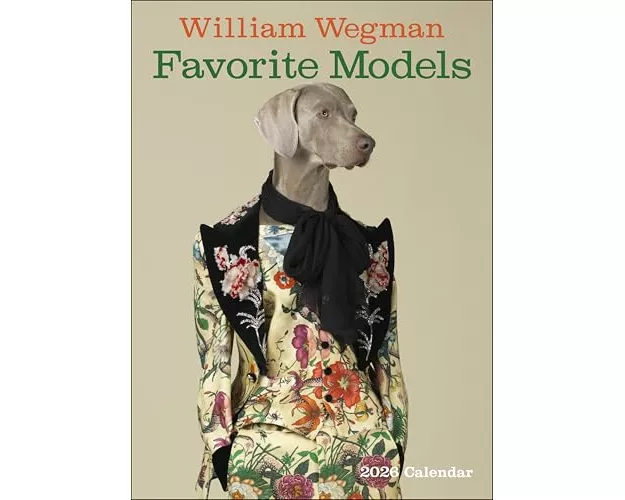 William Wegman Favorite Models 2026 Wall Calendar