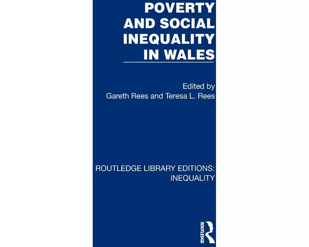 Poverty and Social Inequality in Wales