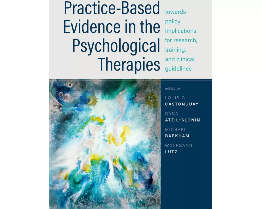 Practice-Based Evidence in the Psychological Therapies