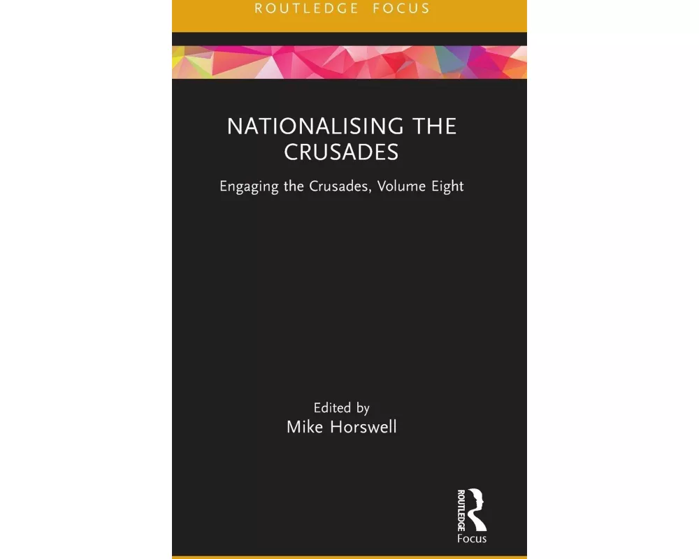 Nationalising the Crusades