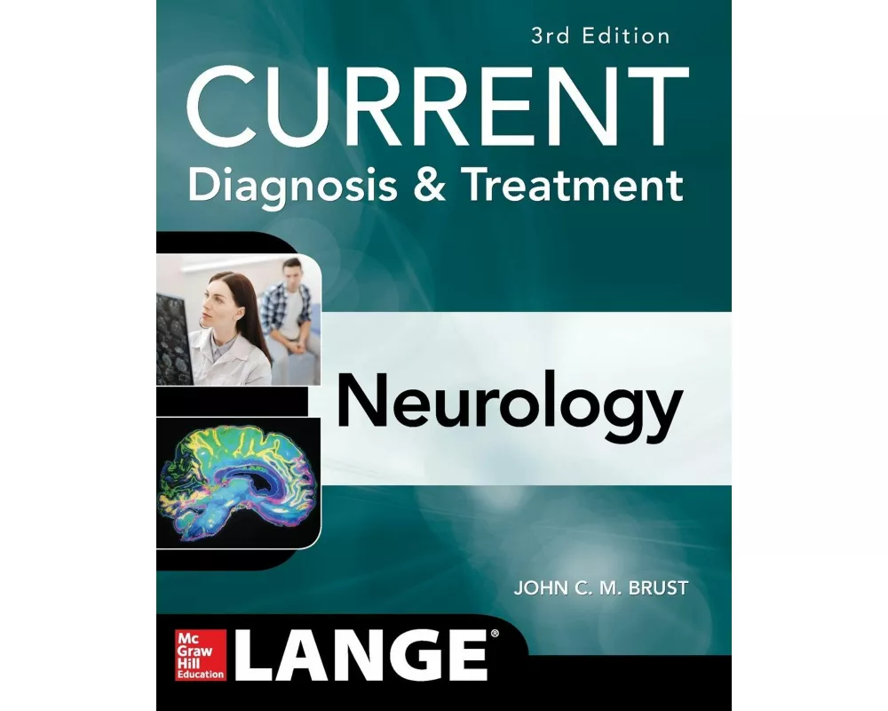 Current Diagnosis & Treatment Neurology, Third Edition