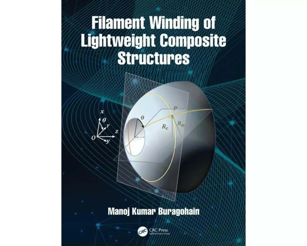 Filament Winding of Lightweight Composite Structures