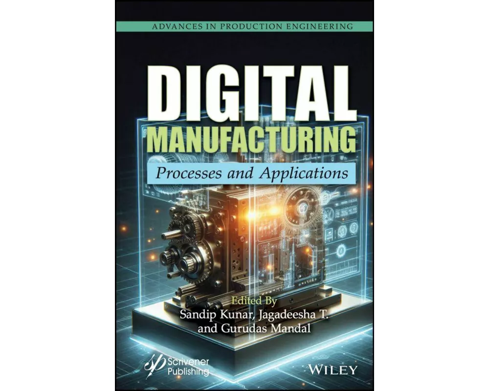 Digital Manufacturing