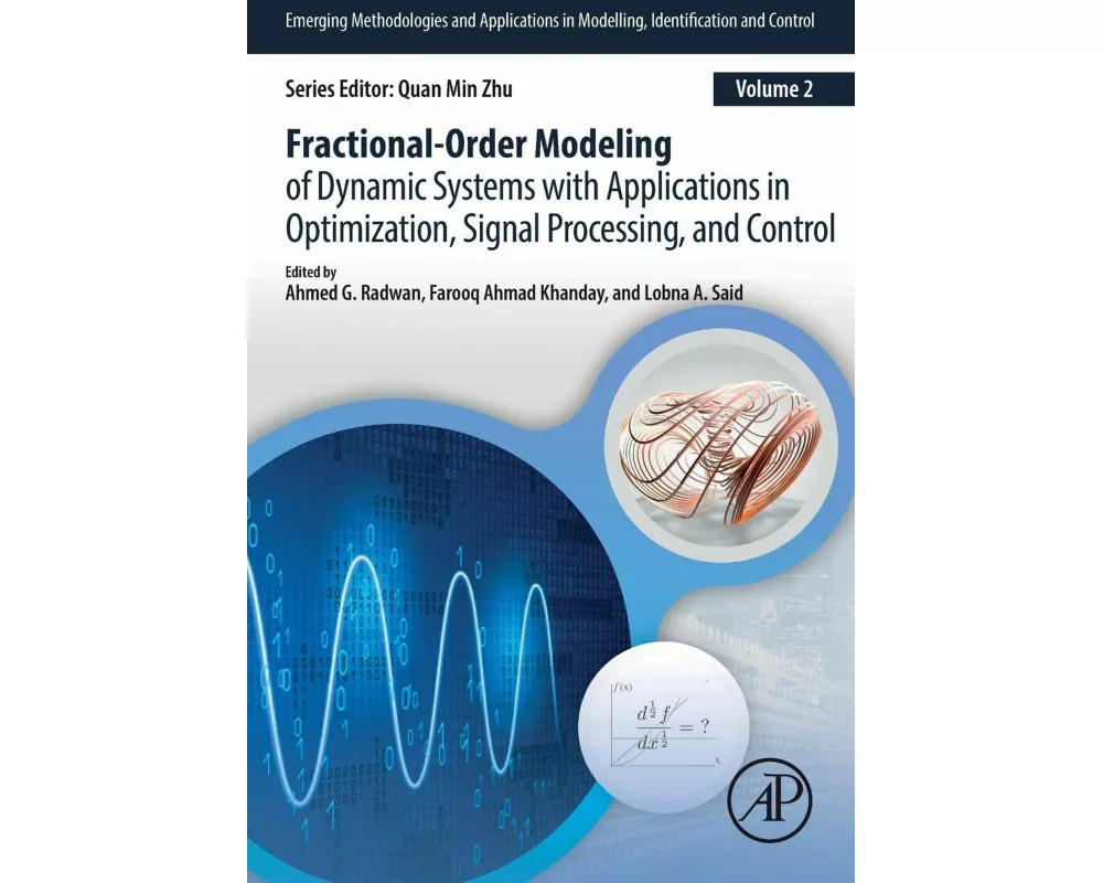 Fractional-Order Modeling of Dynamic Systems with Applications in Optimization, Signal Processing, and Control