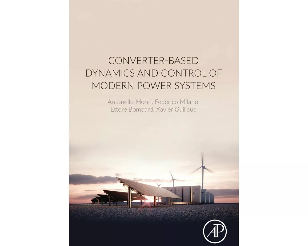 Converter-Based Dynamics and Control of Modern Power Systems